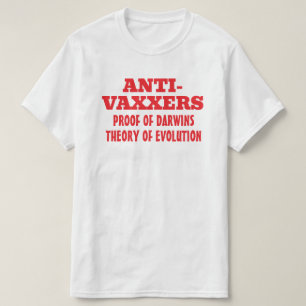 T-shirt Les anti-vaxeurs Darwins Théorie de l'évolution