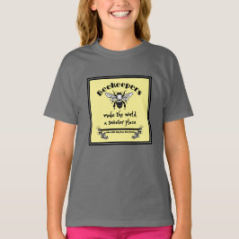 T-shirt Les apiculteurs font du monde un endroit plus doux
