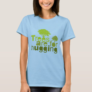 T-shirt Les arbres sont pour l'accolade