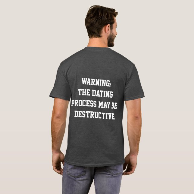 T-shirt Les "archéologues dateront n'importe quoi " (Dos entier)