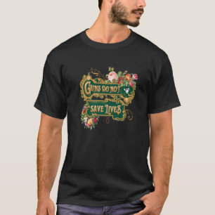 T-shirt Les armes à feu ne sauvent pas des vies en classe