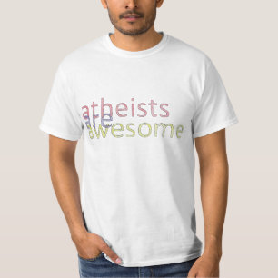 T-shirt Les "athées sont" chemise impressionnante