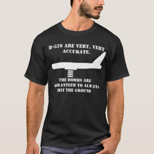 T-shirt Les B-52 sont très précis