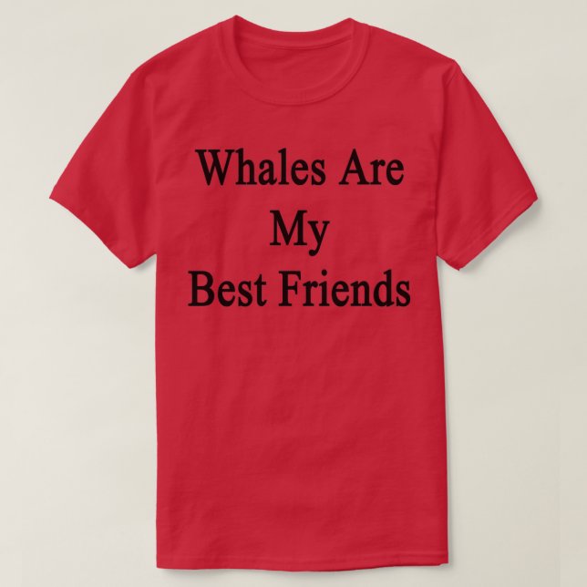 T-shirt Les baleines sont mes meilleurs amis (Design devant)