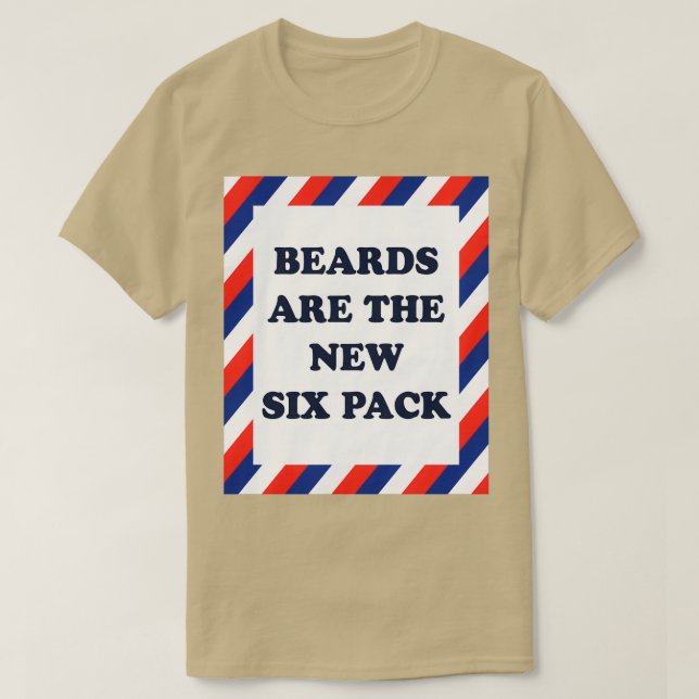 T-shirt les barbes sont le nouveau six pack 3 (Design devant)