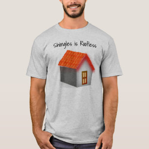 T-shirt Les bardeaux gardent votre chemise dessus