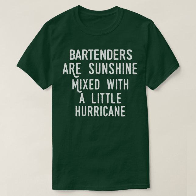 T-shirt Les barmans sont ensoleillés mélangés avec un peu  (Design devant)