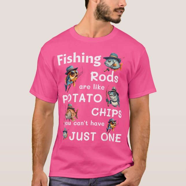 T-shirt Les Barres De Pêche Sont Comme Des Chips De Pomme  (Devant)