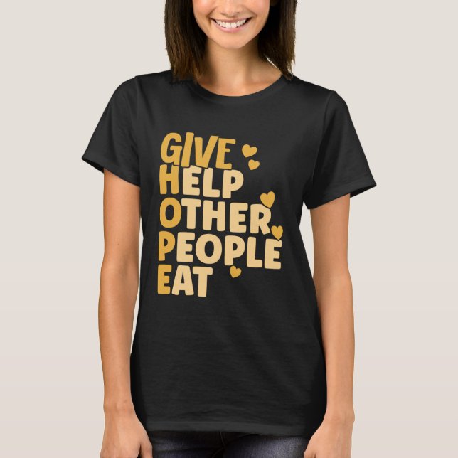 T-shirt Les bénévoles de la Banque alimentaire donnent de  (Devant)