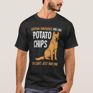 T-shirt Les Bergers allemands sont comme des chips