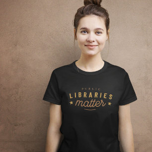 T-shirt Les bibliothèques comptent