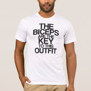 T-shirt Les biceps sont la clé à cet équipement