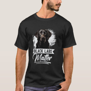 T-shirt Les Black Labs comptent Drôle de chien Labrador Re