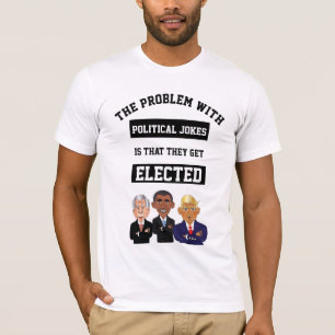 T-shirt Les blagues politiques des hommes se font élire a
