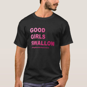 T-shirt Les Bonnes Filles Avalent Aident À Arrêter De Mang