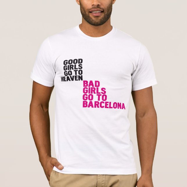 T-shirt Les bonnes filles vont au ciel que les mauvaises (Devant)