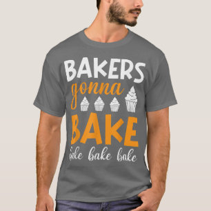 T-shirt Les boulangeries vont cuire la Cuisine et le T-shi