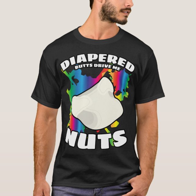 T-shirt Les bouts de couche-culotte me conduisent Abdl (Devant)