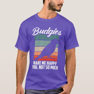 T-shirt Les Budgies me rendent heureux Parrot Bird Budgeri