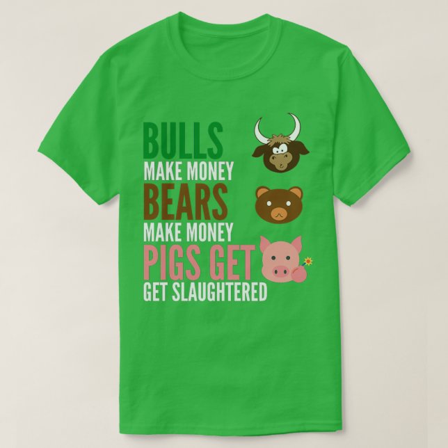 T-shirt Les Bulls Font De L'Argent Les Ours Font De L'Arge (Design devant)