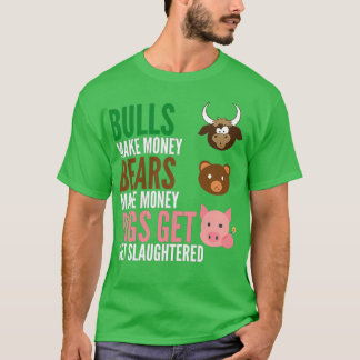 T-shirt Les Bulls Font De L'Argent Les Ours Font De L'Arge