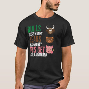 T-shirt Les Bulls Font De L'Argent Les Ours Font De L'Arge