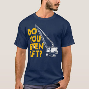 T-shirt Les Cadeaux De L'Opérateur De Grue Drôle Aimez-Vou