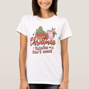 T-shirt Les calories de Noël ne comptent pas