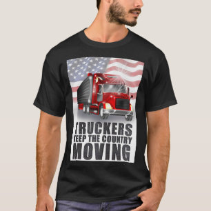 T-shirt Les Camionneurs Permettent À Ce Pays De Se Déplace