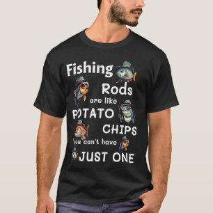 T-shirt Les Cannes à Pêche Sont Comme des Chips Drôle de P