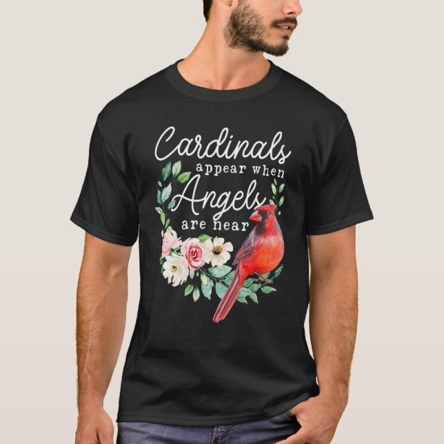 T-shirt Les Cardinaux Apparaissent Quand Les Anges Sont Pr (Devant)