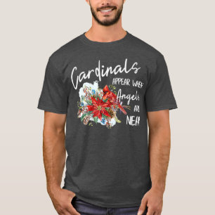 T-shirt Les Cardinaux Rouges Apparaissent Quand Les Anges 