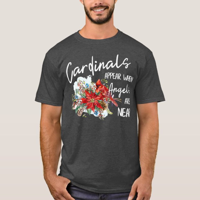 T-shirt Les Cardinaux Rouges Apparaissent Quand Les Anges  (Devant)