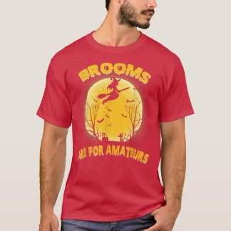T-shirt Les Chambres Sont Pour Amateurs Chemise Sorcière R