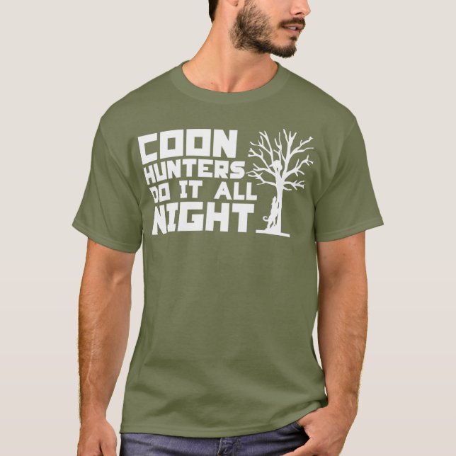 T-shirt Les Chasseurs De Coon Le Font Toute La Nuit (Devant)