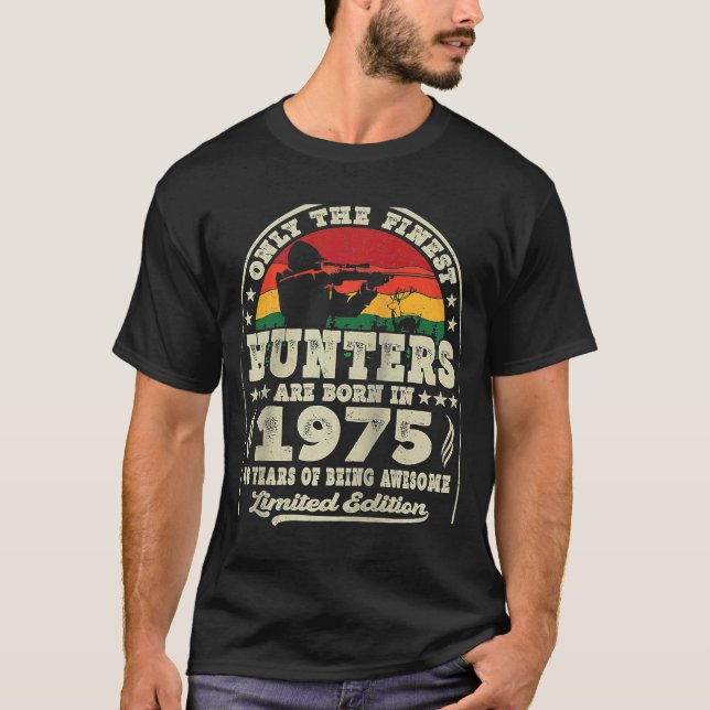 T-shirt Les Chasseurs Les Plus Beaux Sont Nés En 1975 Chas (Devant)