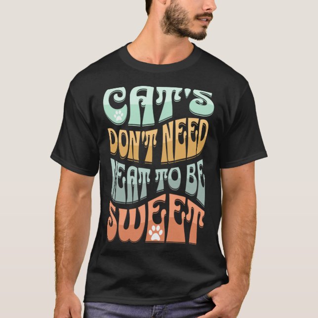 T-shirt Les chats n'ont pas besoin de viande pour être dou (Devant)