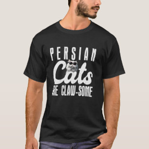 T-shirt LES CHATS PERSANS SONT FORMIDABLES Amusingant Amat