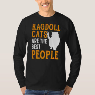 T-shirt Les Chats Ragdoll Sont Les Meilleures Personnes Ki
