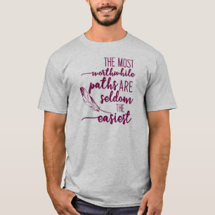 T-shirt Les chemins les plus intéressants sont rarement le