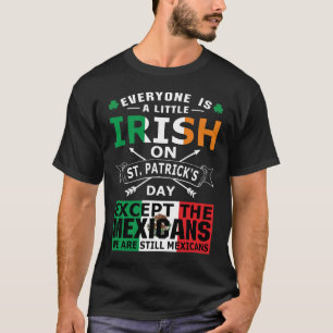 T-shirt Les Chemises de la Saint Patrick pour tous les Mex