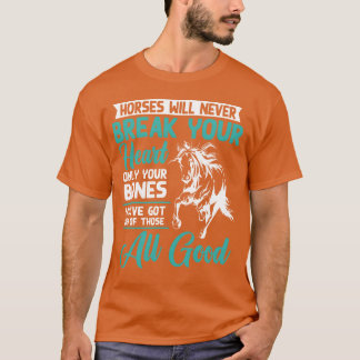 T-shirt Les chevaux ne briseront jamais votre coeur amoure