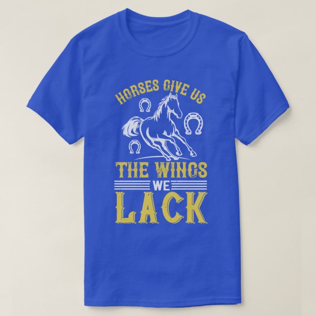T-shirt Les Chevaux Nous Donnent Les Ailes Qui Nous Manque (Design devant)