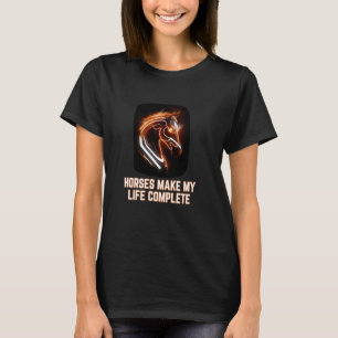 T-shirt Les chevaux rendent ma vie complète Cavalier équin