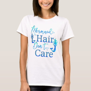 T-shirt Les cheveux à la mode de sirène ne s'inquiètent