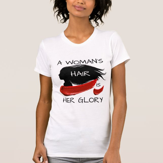 T-SHIRT LES CHEVEUX D'UNE FEMME SONT SA GLOIRE (Devant)