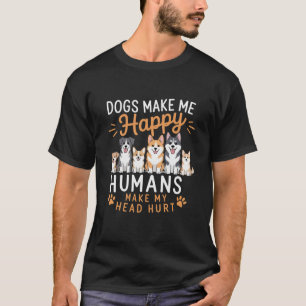 T-shirt Les chiens me rendent heureux amoureux des chiens 
