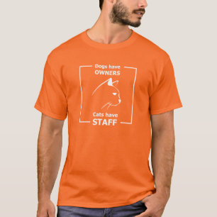 T-shirt Les chiens ont des propriétaires, les chats du pe