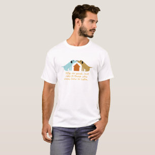 T-shirt Les chiens parlent, mais seulement à ceux qui save
