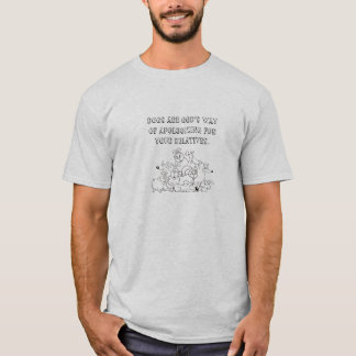 T-shirt Les chiens sont la manière de Dieu de la